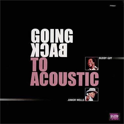 Buddy Guy & Junior Wells Going Back To Acoustic (LP)